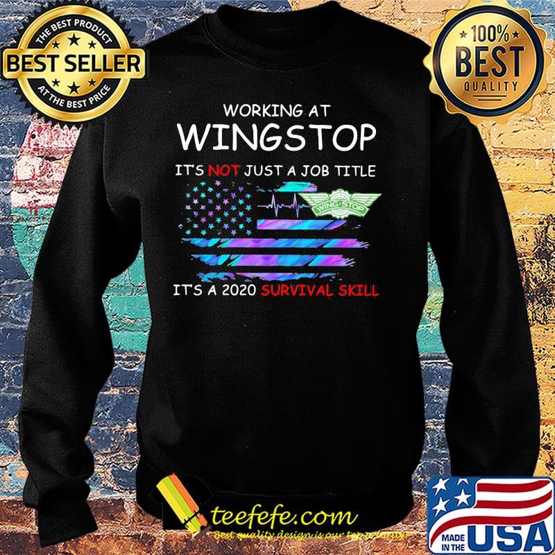 Working at wingstop it's not just a job title it's a 2020 survival skill american flag independence day s Sweater Working at wingstop it's not just a job title it's a 2020 survival skill american flag independence day s Sweater