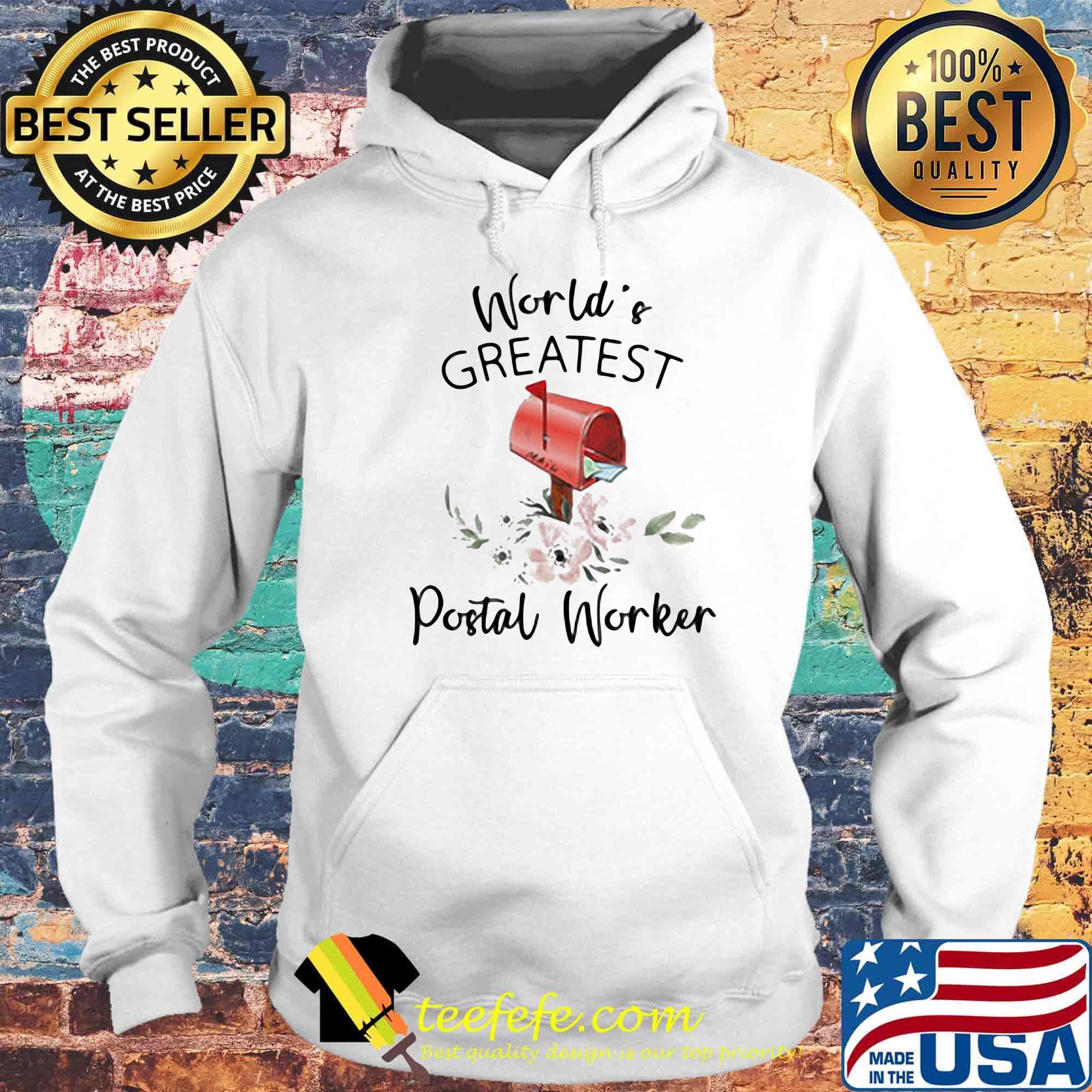 World's Greatest Postal Worker Mailbox Shirt Hoodie World's Greatest Postal Worker Mailbox Shirt Hoodie