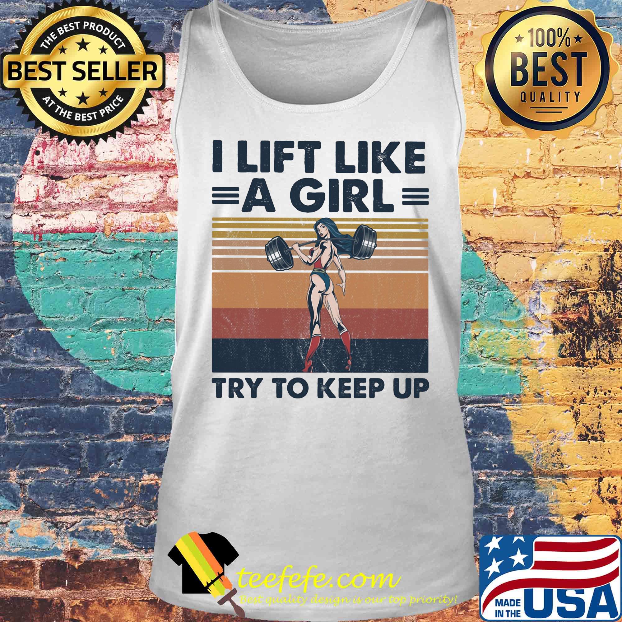 Wrestling i lift like a girl try to keep up vintage retro s Tank top Wrestling i lift like a girl try to keep up vintage retro s Tank top