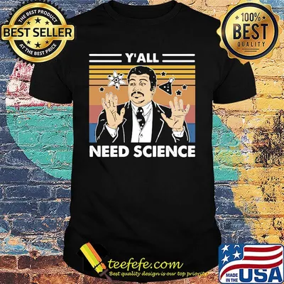 Y'All Need Science Neil Degrasse Tyson Vintage Retro Shirt