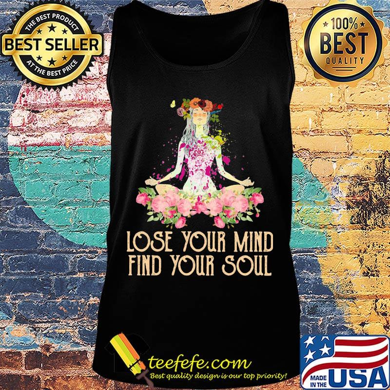 Yoga Lose Your Mind Find Your Soul s Tank top Yoga Lose Your Mind Find Your Soul s Tank top