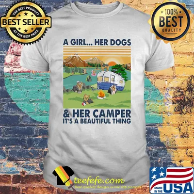 Yorkshire Terrier a woman her dog paw and her camper it's a beautiful thing vintage retro shirt