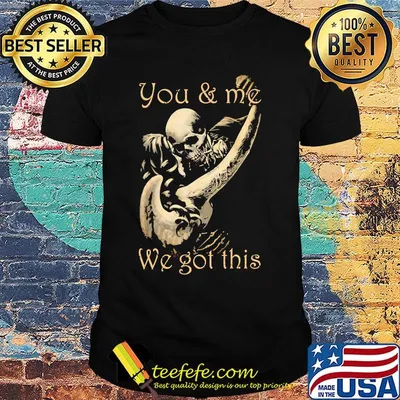 You and me we got this boy girl skull bone shirt