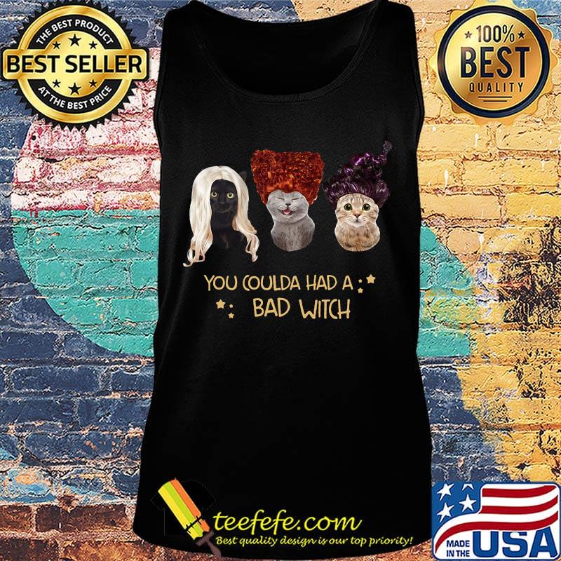 You Coulda Had A Bad Witch Cats Halloween Shirt Tank top You Coulda Had A Bad Witch Cats Halloween Shirt Tank top