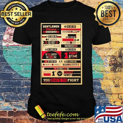 You Have To Fight Gentlemen Welcome Club Shirt