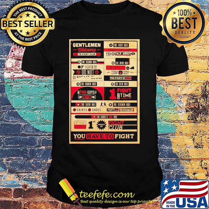You Have To Fight Gentlemen Welcome Club Shirt