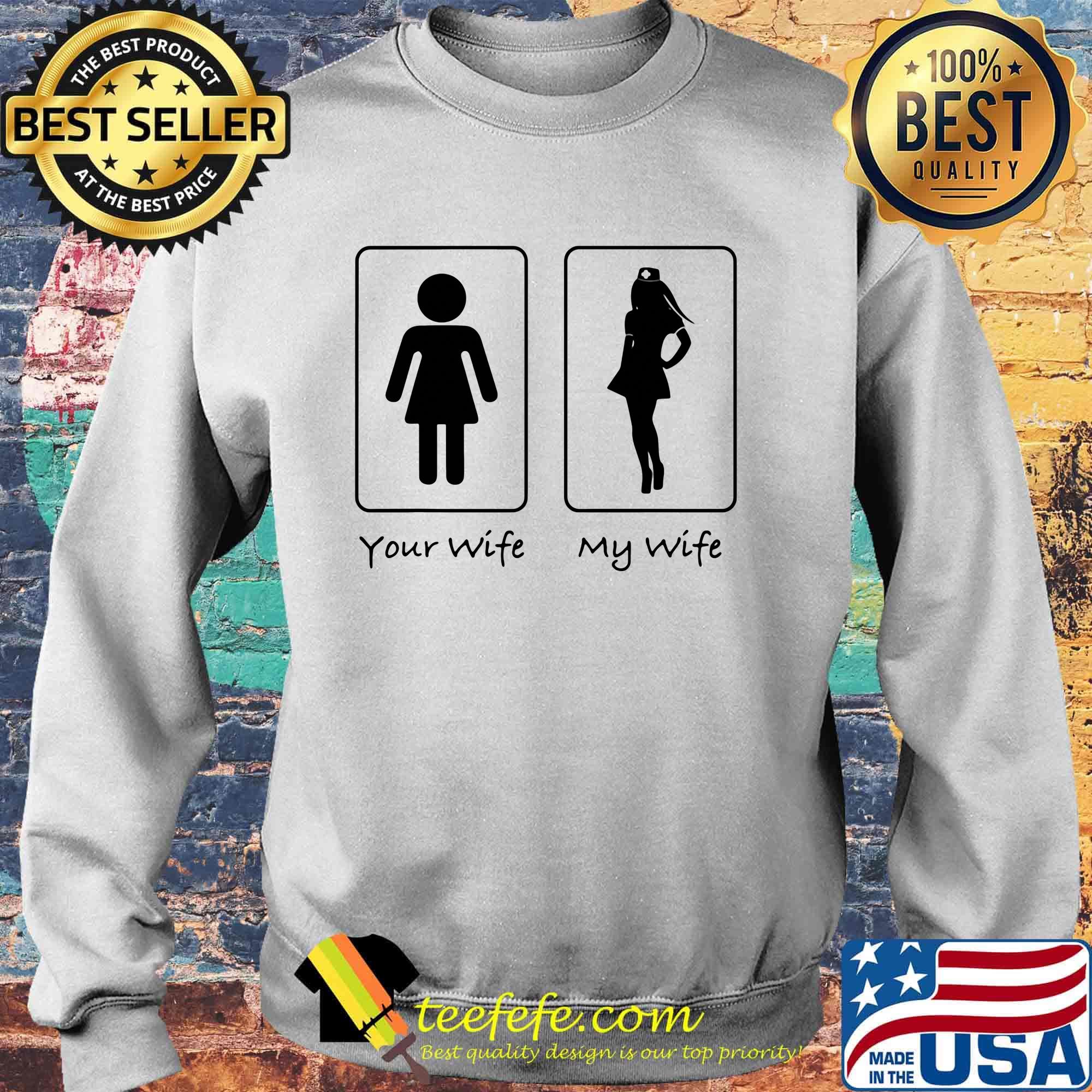 Your wife my wife classic s Sweater Your wife my wife classic s Sweater
