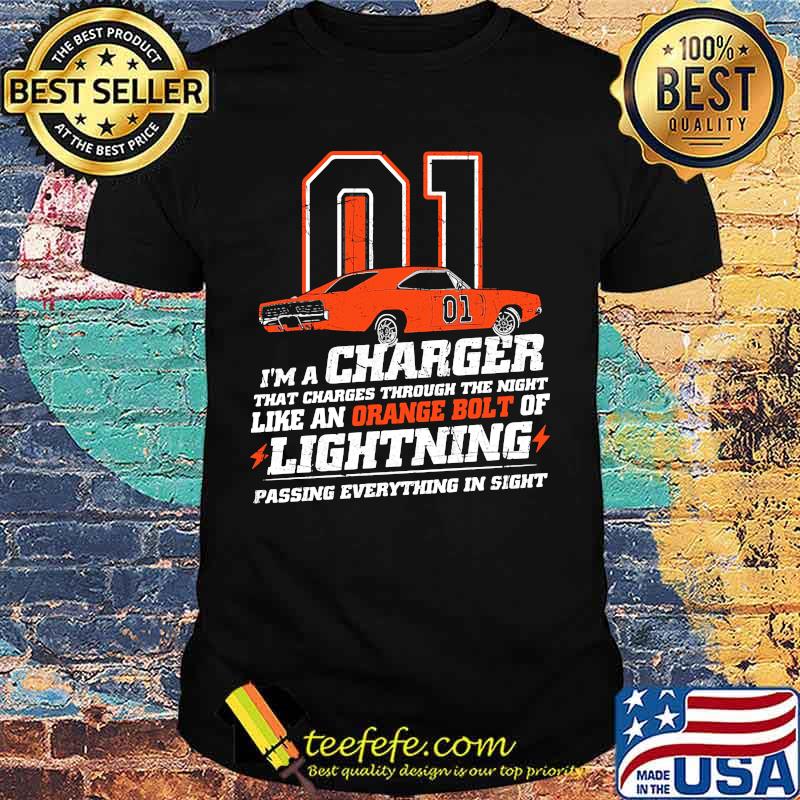 01 car i'm a charger that charges through the night like an orange bolt of lightning passing everything in sight shirt