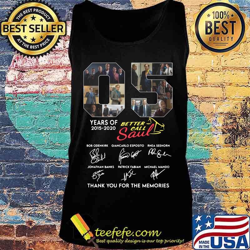 05 years of 2015 2020 better call saul thank you for the memories signatures s Tank top 05 years of 2015 2020 better call saul thank you for the memories signatures s Tank top