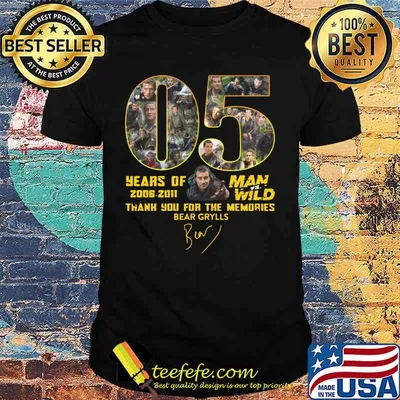 06 years of 2006 2011 man wild thank you for the memories bear grylls signature shirt
