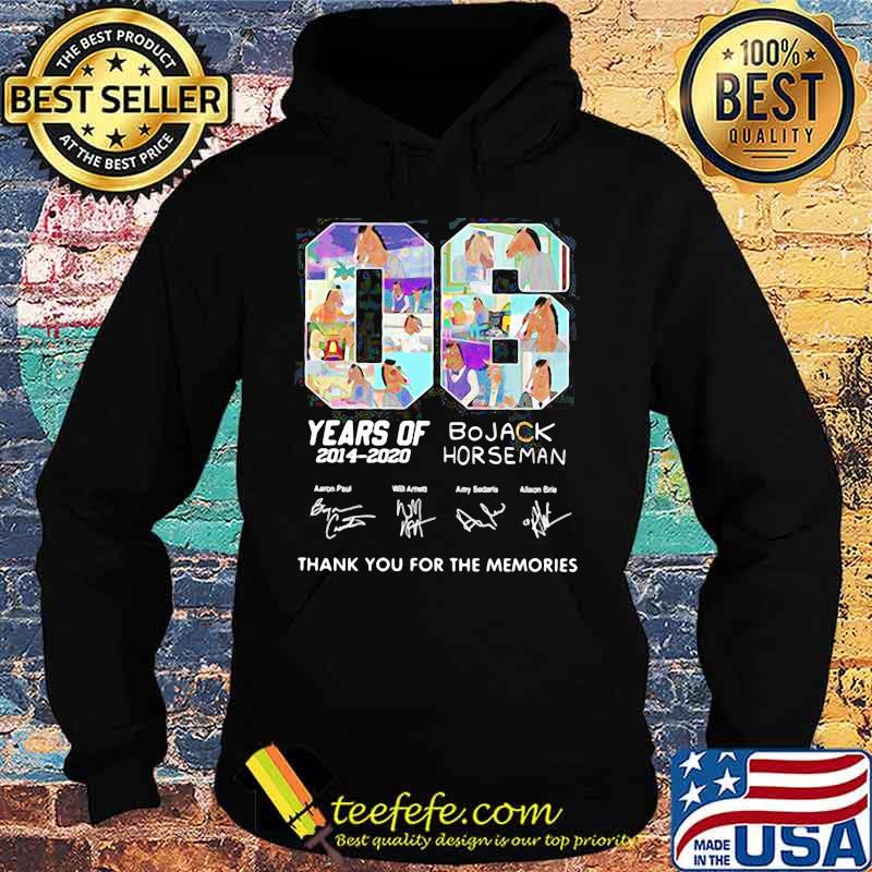 06 years of 2014 2020 bojack horseman thank you for the memories signatures s Hoodie 06 years of 2014 2020 bojack horseman thank you for the memories signatures s Hoodie