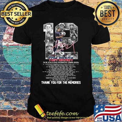 12 tom brady new england patriots 2000 2020 thank you for the memories signature shirt