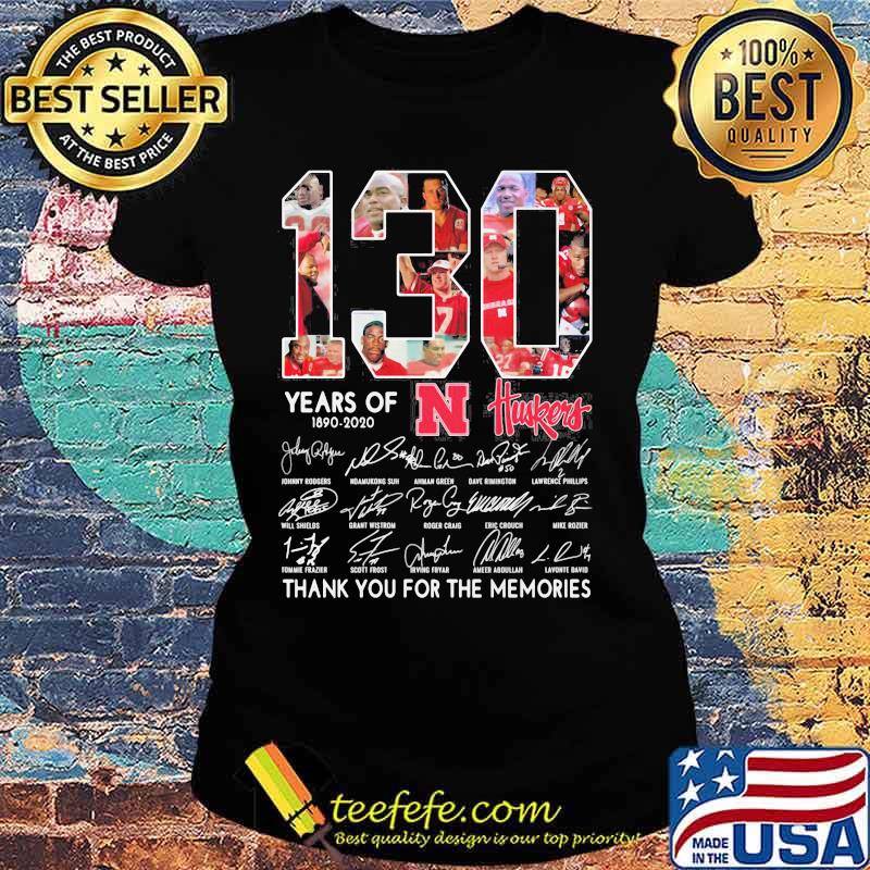 130 years of 1890 2020 nebraska cornhuskers thank you for the memories signatures s Ladies tee 130 years of 1890 2020 nebraska cornhuskers thank you for the memories signatures s Ladies tee