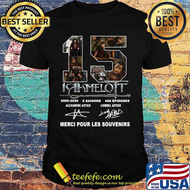 15 kaamelott 2005 2000 6 saisons 458 episodes merci pour les souvenirs signatures shirt 15 kaamelott 2005 2000 6 saisons 458 episodes merci pour les souvenirs signatures shirt
