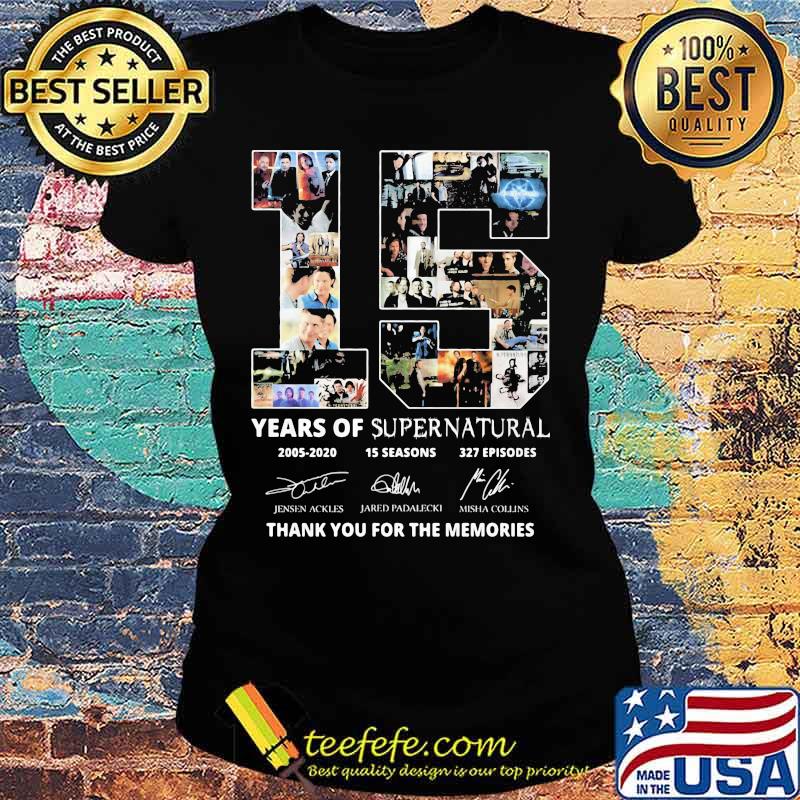 15 years of supernatural 2005 2020 15 seasons 327 episodes thank you for the memories signatures s Ladies tee 15 years of supernatural 2005 2020 15 seasons 327 episodes thank you for the memories signatures s Ladies tee