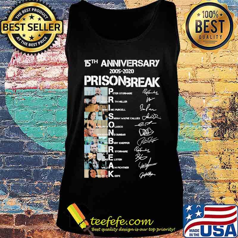 15th anniversary 2005 2020 prison break signatures s Tank top 15th anniversary 2005 2020 prison break signatures s Tank top