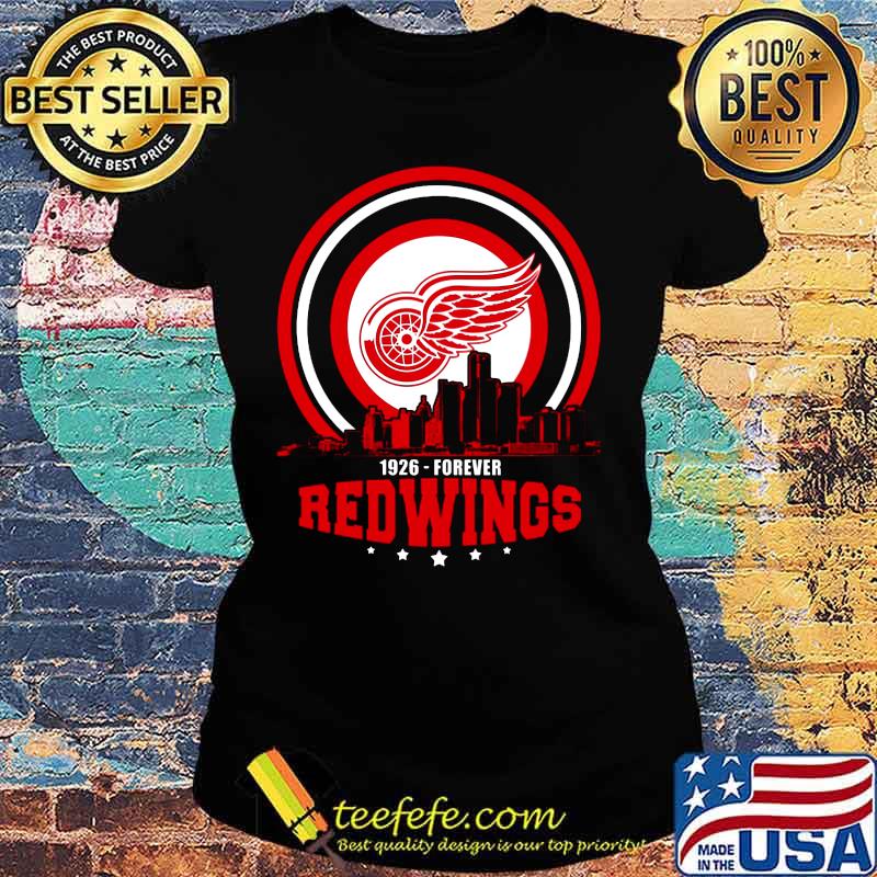 1926 forever detroit red wings logo stars s Ladies tee 1926 forever detroit red wings logo stars s Ladies tee