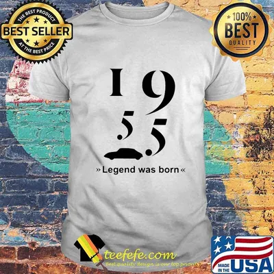 1955 Car Legend Was Born Shirt