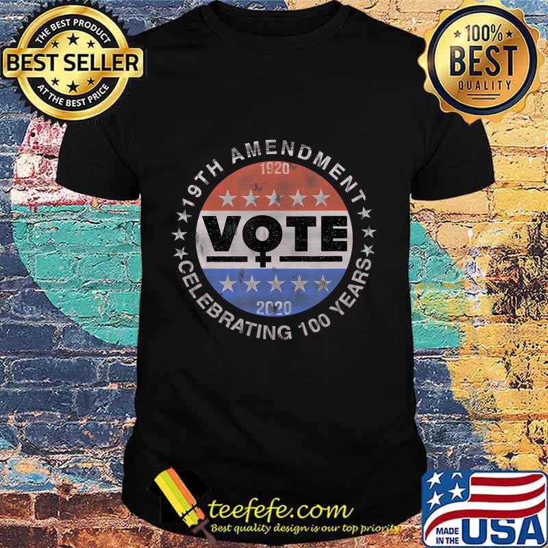 19th Amendment Centennial Logo - Votes Women Suffrage T-Shirt 19th Amendment Centennial Logo - Votes Women Suffrage T-Shirt