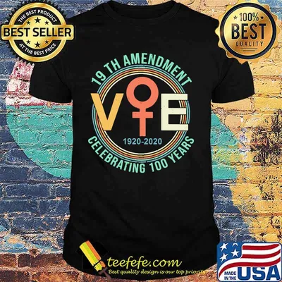 19th amendment vte 1920-2020 celebrating 100 years shirt