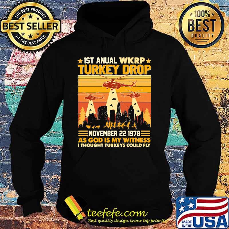 1st annual wkrp turkey drop november 22 1978 as god is my witness i thought turkeys could fly vintage retro 2020 s Hoodie 1st annual wkrp turkey drop november 22 1978 as god is my witness i thought turkeys could fly vintage retro 2020 s Hoodie