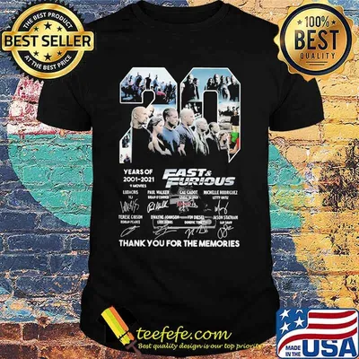 20 years of 2001 2021 fast and furious thank you for the memories signatures shirt