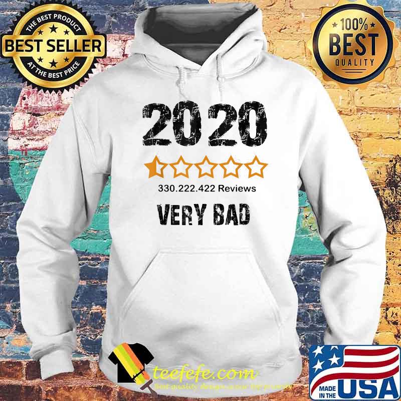2020 330222422 Reviews Very Bad 12 Star Rating Shirt Hoodie 2020 330222422 Reviews Very Bad 12 Star Rating Shirt Hoodie