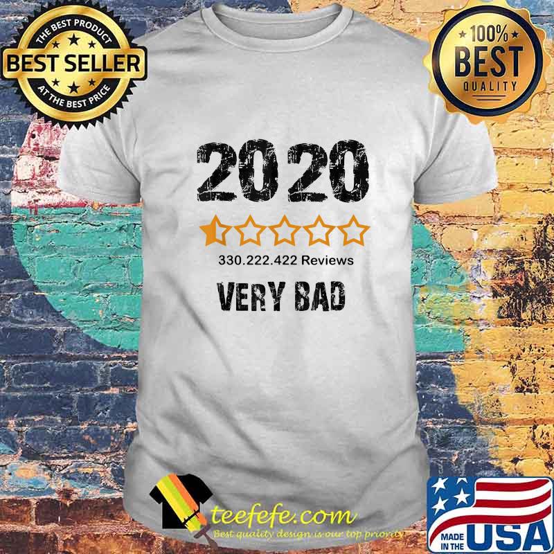 2020 330222422 Reviews Very Bad 12 Star Rating Shirt 2020 330222422 Reviews Very Bad 12 Star Rating Shirt