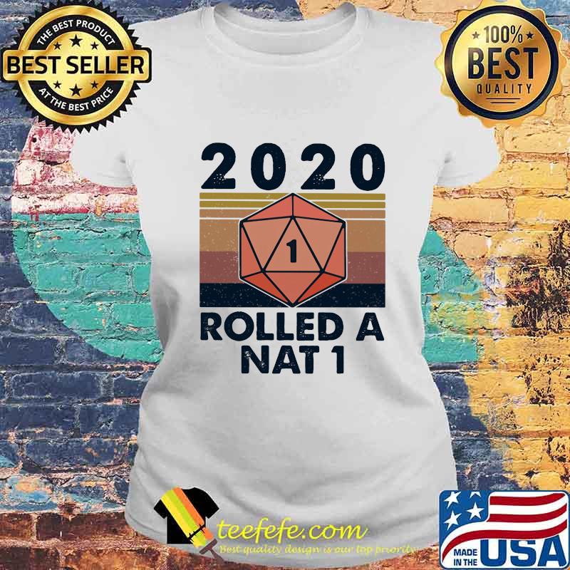 2020 Rolled A Nat 1 Black lives matter Vintage retro s Laides tee 2020 Rolled A Nat 1 Black lives matter Vintage retro s Laides tee