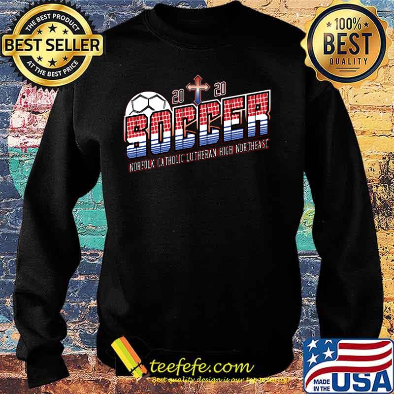 2020 soccer north catholic lutheran high northeast s Sweater 2020 soccer north catholic lutheran high northeast s Sweater