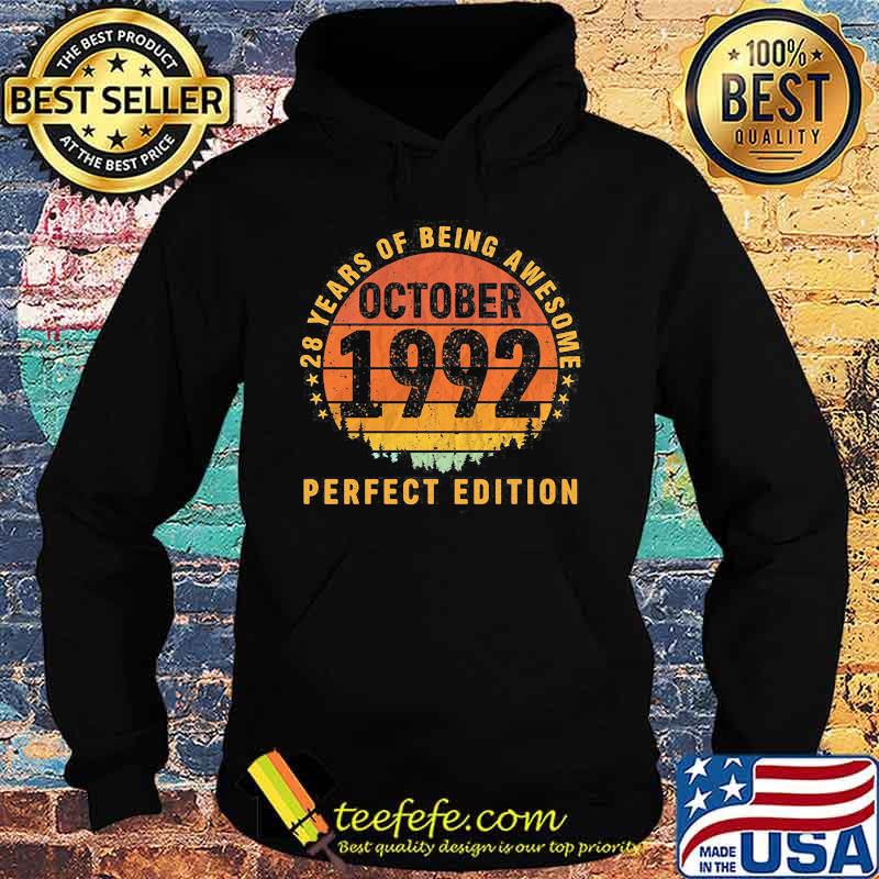 28 years of being awesome october 1992 perfect edition vintage retro s Hoodie 28 years of being awesome october 1992 perfect edition vintage retro s Hoodie