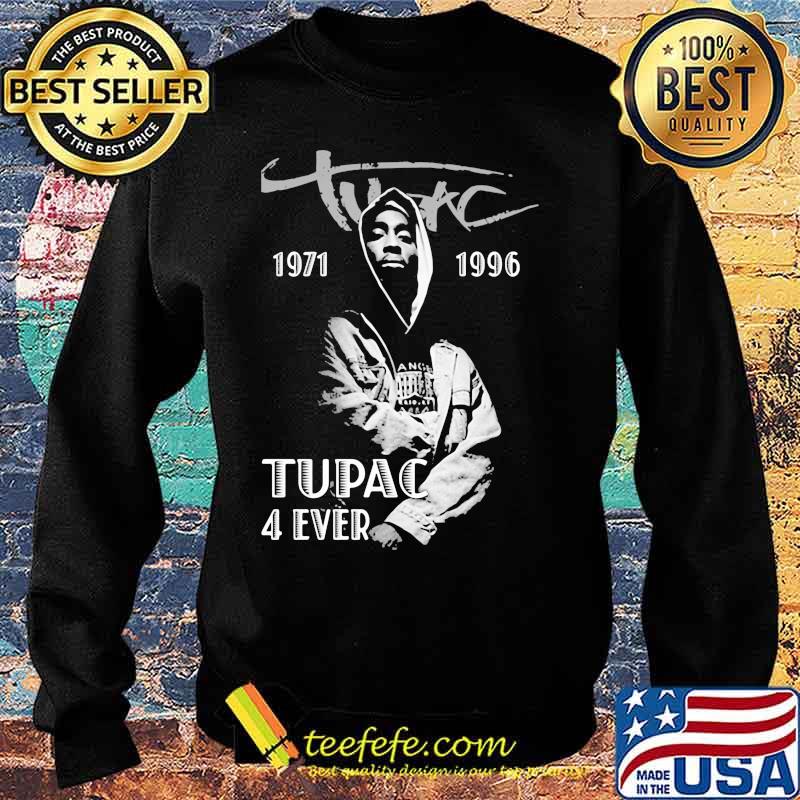 2pac rapper 1971 1996 tupac 4 ever s Sweater 2pac rapper 1971 1996 tupac 4 ever s Sweater