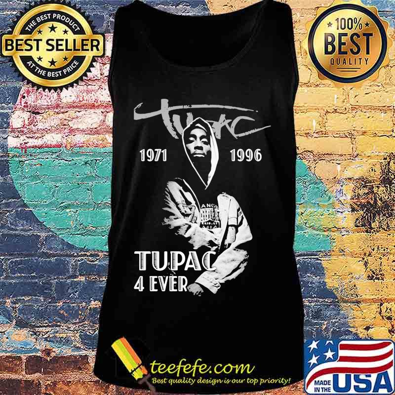 2pac rapper 1971 1996 tupac 4 ever s Tank top 2pac rapper 1971 1996 tupac 4 ever s Tank top
