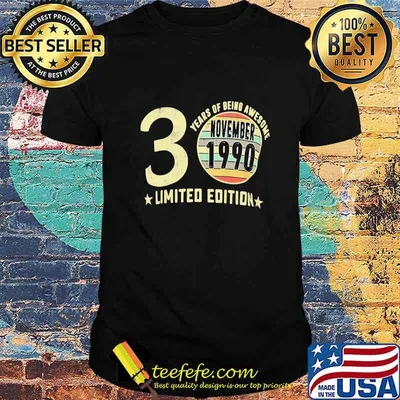 30 years of being awesome november 1990 limited edition vintage retro shirt