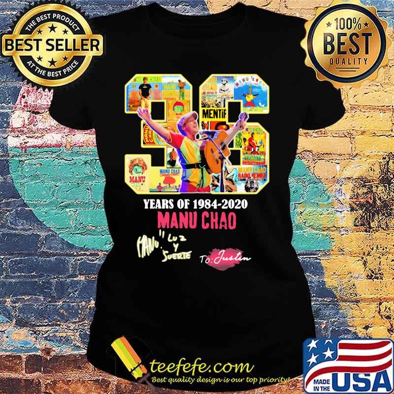 36 years of 1984 2020 manu chao signatures s Ladies tee 36 years of 1984 2020 manu chao signatures s Ladies tee