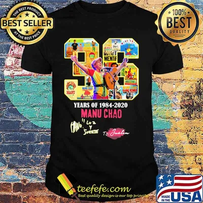 36 years of 1984 2020 manu chao signatures shirt