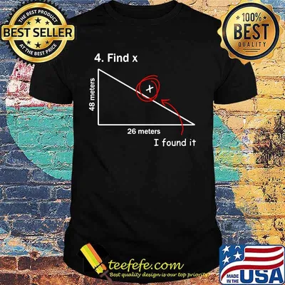 4 FIND X I FOUND IT 48 METERS 26 METERS SHIRT
