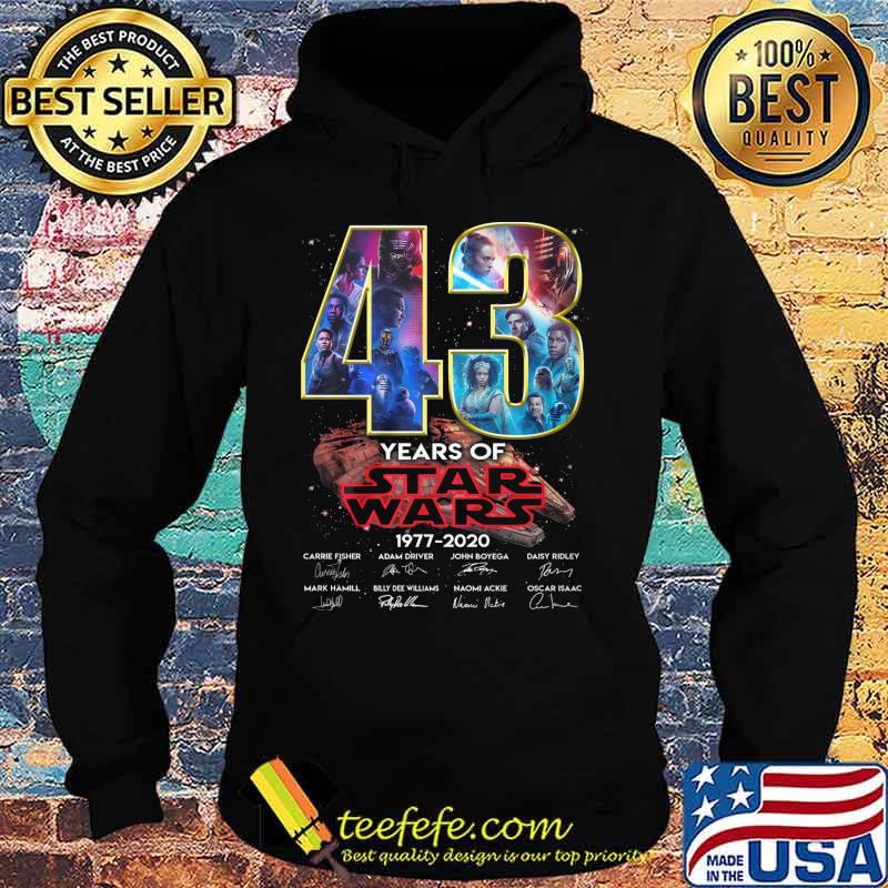 43 years of star wars 1977 2020 signatures s Hoodie 43 years of star wars 1977 2020 signatures s Hoodie