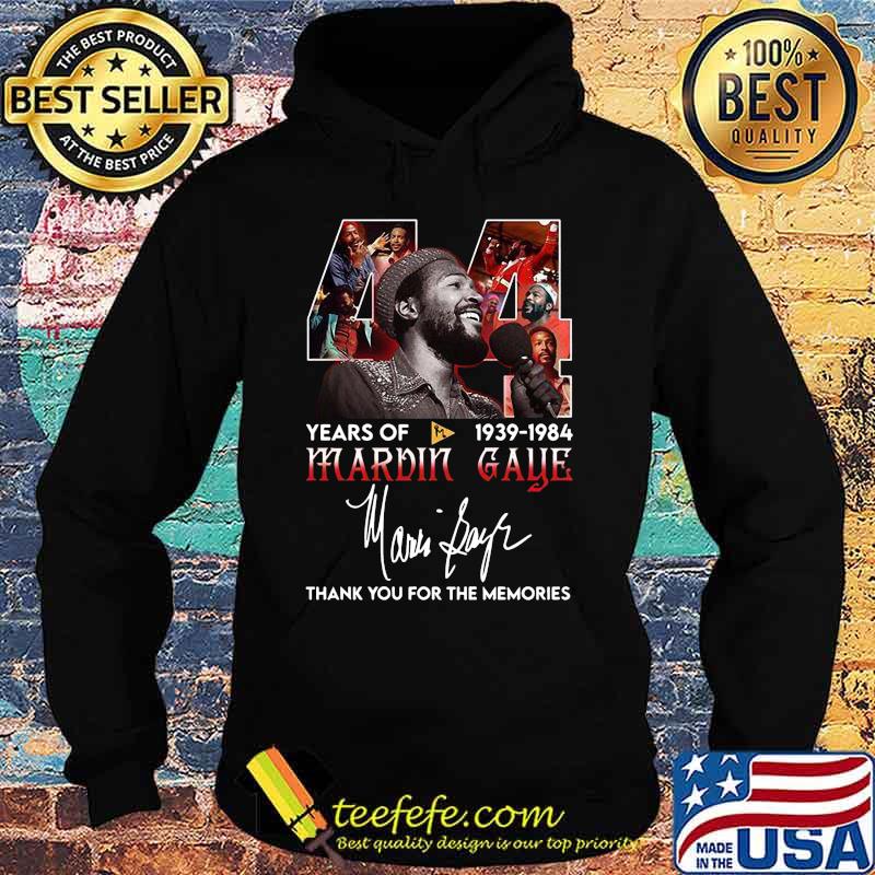 44 years of 1939 1984 mardik gaye thank you for the memories signatures s Hoodie 44 years of 1939 1984 mardik gaye thank you for the memories signatures s Hoodie