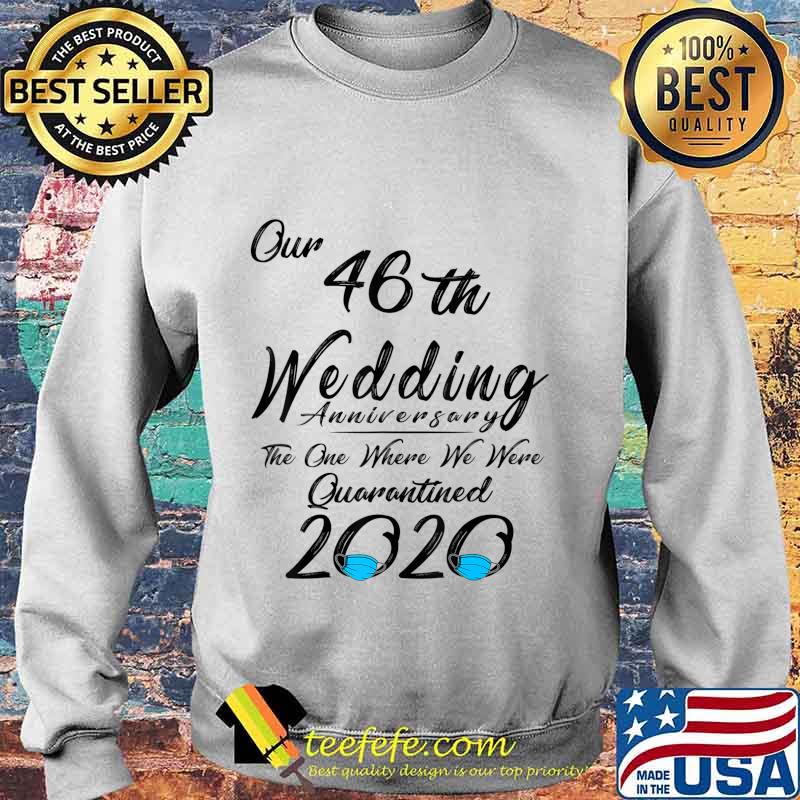 46th Wedding Anniversary Couples Him Her Quarantined 2020 T-Shirt Copy Sweater 46th Wedding Anniversary Couples Him Her Quarantined 2020 T-Shirt Copy Sweater