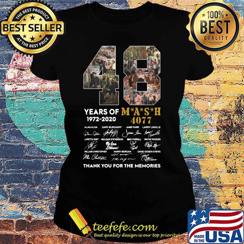48 years of 1972 2020 mash 4077 thank you for the memories signatures s Ladies tee 48 years of 1972 2020 mash 4077 thank you for the memories signatures s Ladies tee