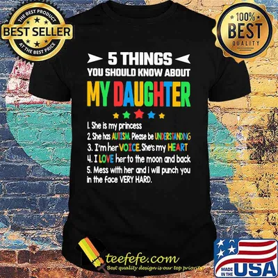 5 things you should know about my daughter Autism shirt