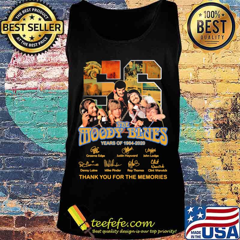 56 the moody blues years of 1964 2020 thank you for the memories signatures s Tank top 56 the moody blues years of 1964 2020 thank you for the memories signatures s Tank top