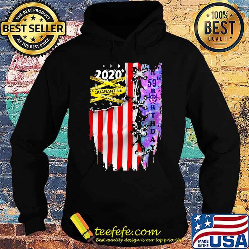 59 Birthday 2020 Quarantine American Flag s Hoodie 59 Birthday 2020 Quarantine American Flag s Hoodie