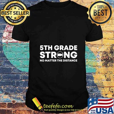 5th grade strong no matter the distance 2020 virtual teacher shirt