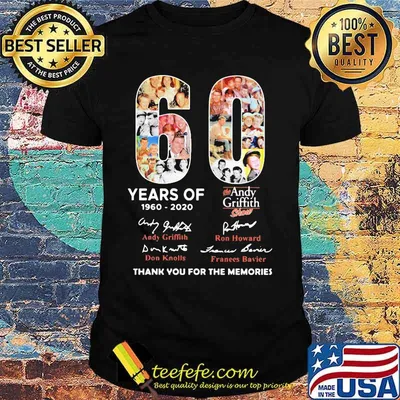 60 years of 1960 2020 the andy griffith show thank you for the memories signatures shirt