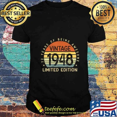 72nd Birthday Gift Vintage 1948 Limited Edition 72nd Bday T-Shirt