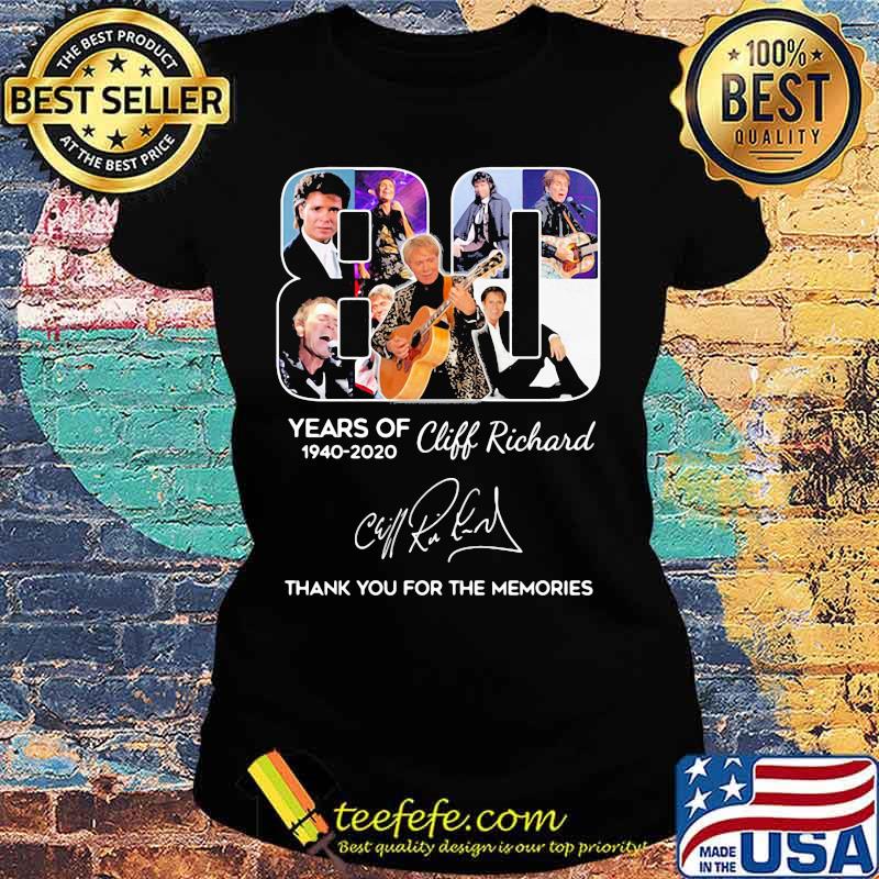 80 years of 1940 2020 cliff richard thank you for the memories signatures s Ladies tee 80 years of 1940 2020 cliff richard thank you for the memories signatures s Ladies tee