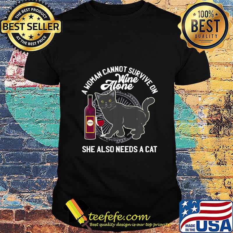 A Woman Needs Wine And A Cat Gift Design Idea shirt