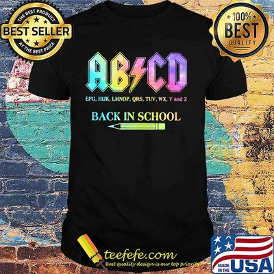 ABCD efg hijk lmnop qrs tuv wx y and z back in school shirt